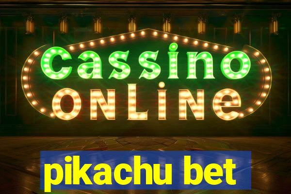 pikachu bet